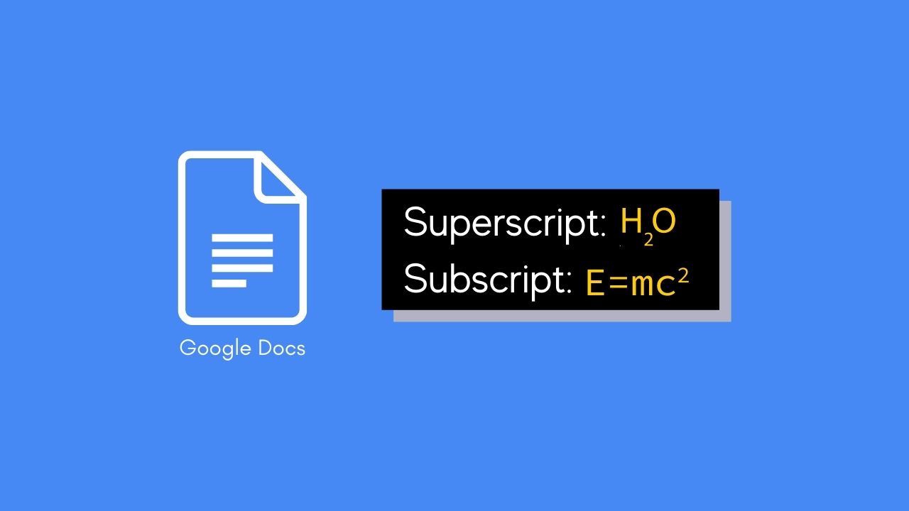 add superscript and subscript in google docs