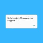fix unfortunately messaging has stopped error