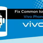 Common Issues in Vivo Phones